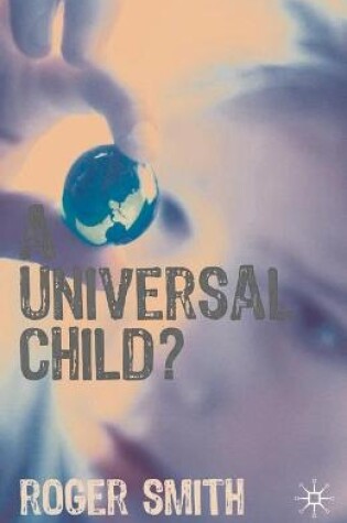Cover of A Universal Child?