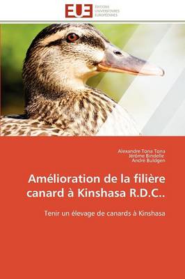 Cover of Am�lioration de la Fili�re Canard � Kinshasa R.D.C..