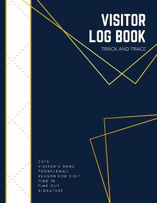 Book cover for Track and Trace Visitor Log Book