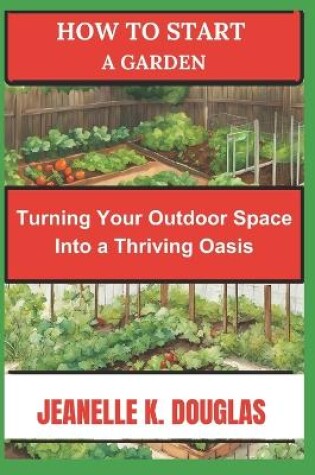 Cover of How to Start a Garden