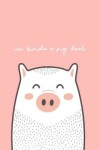 Book cover for I'm Kinda a Pig Deal
