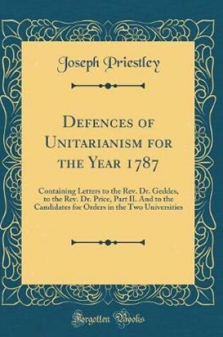 Cover of Defences of Unitarianism for the Year 1787