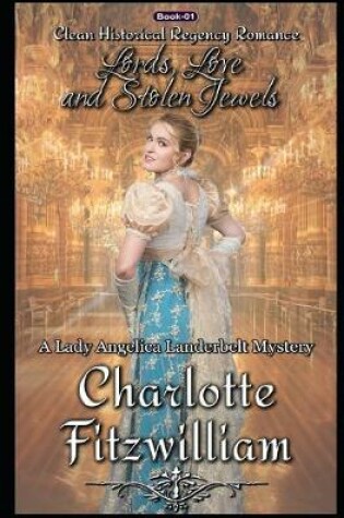 Cover of Lords, Love, and Stolen Jewels