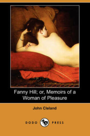 Cover of Fanny Hill; Or, Memoirs of a Woman of Pleasure (Dodo Press)