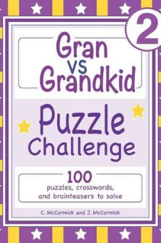 Cover of Gran Vs Grandkid Puzzle Challenge