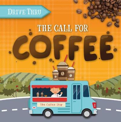 Book cover for The Call for Coffee