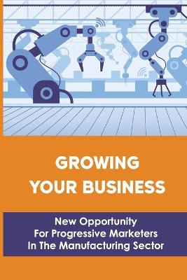 Cover of Growing Your Business