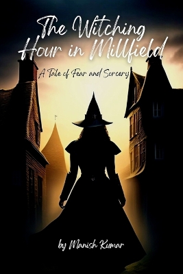 Book cover for The Witching Hour in Millfield