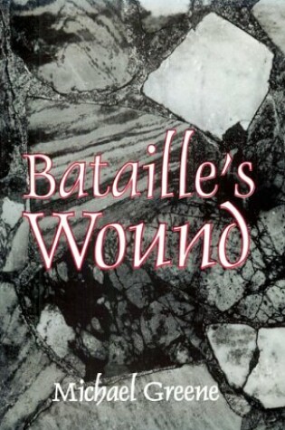 Cover of Bataille's Wound