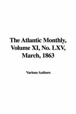 Cover of The Atlantic Monthly, Volume XI, No. LXV, March, 1863