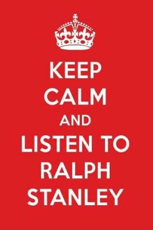 Cover of Keep Calm and Listen to Ralph Stanley