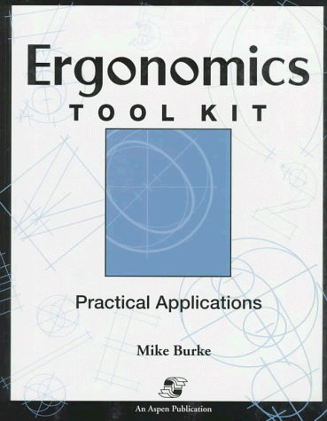 Cover of Ergonomics Tool Kit: Practical Applications