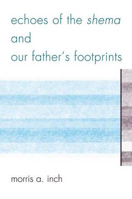 Book cover for Echoes of the Shema and Our Father's Footprints