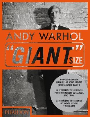 Book cover for Andy Warhol Giant Size (Andy Warhol, ''Giant'' Size, Large Format) (Spanish Edition)