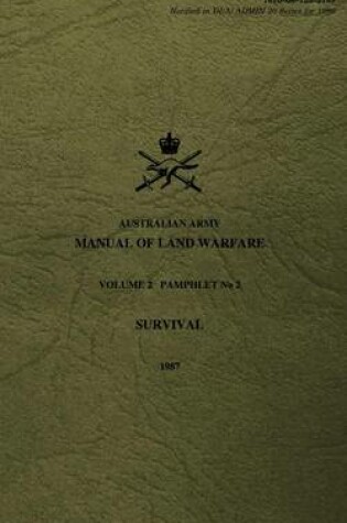 Cover of Australian Army Manual of Land Warfare Volume 2, Pamphlet No 2, Survival 1987