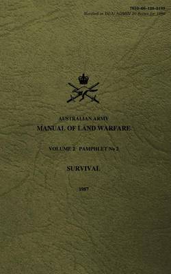 Book cover for Australian Army Manual of Land Warfare Volume 2, Pamphlet No 2, Survival 1987