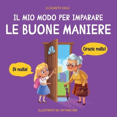 Book cover for Il mio modo per imparare le buone maniere