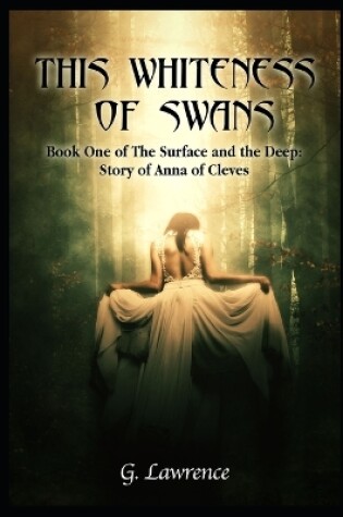 Cover of This Whiteness of Swans