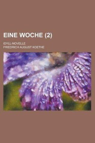 Cover of Eine Woche; Idyll-Novelle