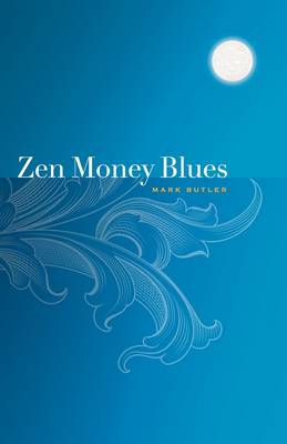 Book cover for Zen Money Blues