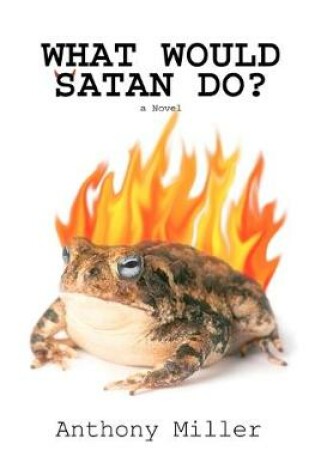 Cover of What Would Satan Do?