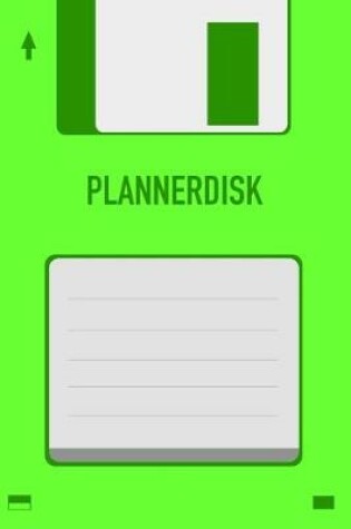 Cover of Green Plannerdisk Floppy Disk 3.5 Diskette Weekly 2020 Planner [6x9]