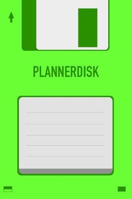 Book cover for Green Plannerdisk Floppy Disk 3.5 Diskette Weekly 2020 Planner [6x9]
