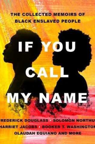 Cover of If You Call My Name