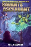 Book cover for Savants Ascendant