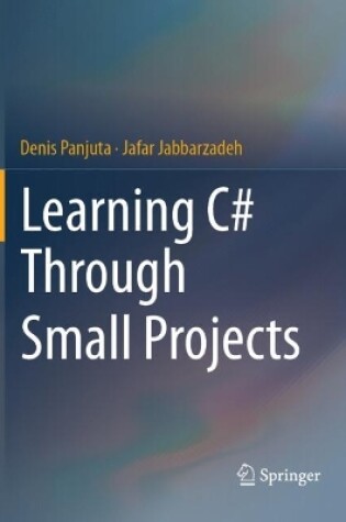 Cover of Learning C# Through Small Projects