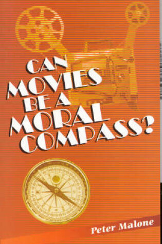 Cover of Can Movies be a Moral Compass?