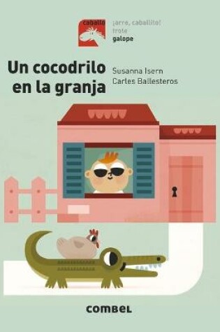 Cover of Un Cocodrilo En La Granja