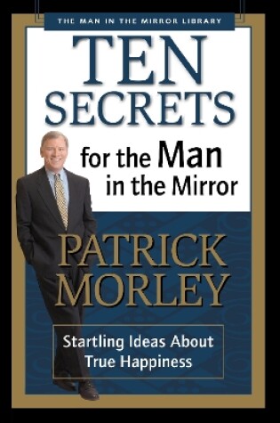 Cover of Ten Secrets for the Man in the Mirror