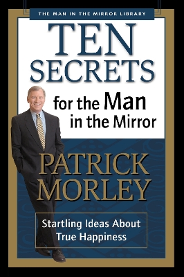 Book cover for Ten Secrets for the Man in the Mirror
