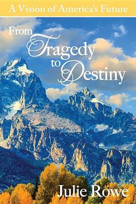 Book cover for From Tragedy to Destiny