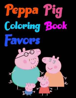 Book cover for Peppa Pig Coloring Book Favors