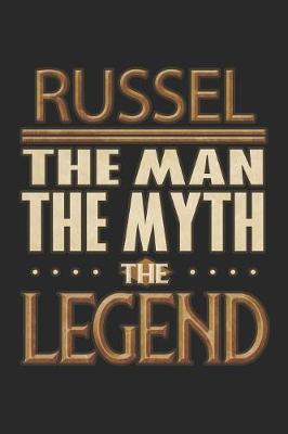 Book cover for Russel The Man The Myth The Legend