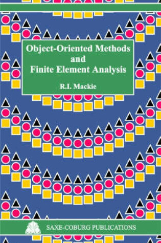 Cover of Object Oriented Methods and Finite Element Analysis