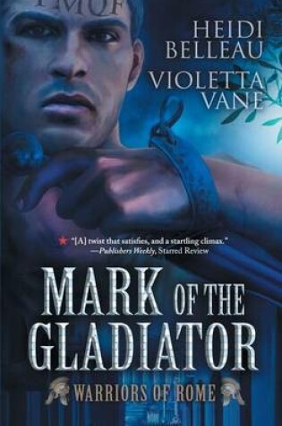 Cover of Mark of the Gladiator