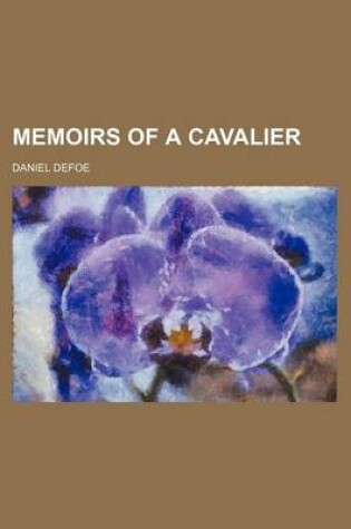 Cover of Memoirs of a Cavalier (Volume 2)