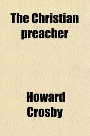 Cover of The Christian Preacher; Yale Lectures for 1879-80