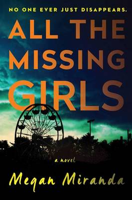 Book cover for All the Missing Girls