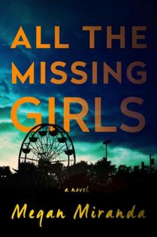 Cover of All the Missing Girls