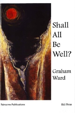 Cover of Shall All Be Well?