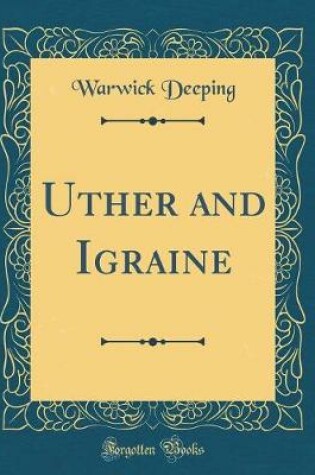 Cover of Uther and Igraine (Classic Reprint)