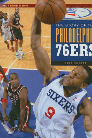 Cover of The Story of the Philadelphia 76ers