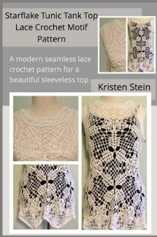 Cover of Starflake Tunic Tank Top Lace Crochet Motif Pattern