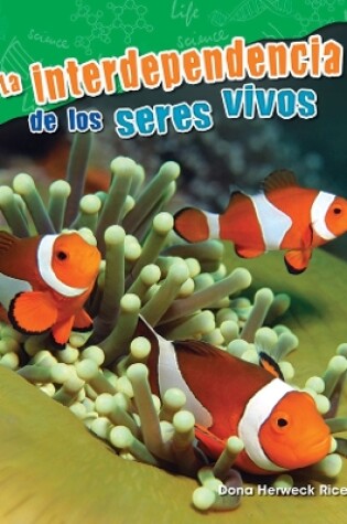 Cover of La interdependencia de los seres vivos