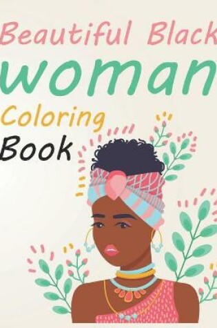 Cover of Beautiful Black Women Coloring Book