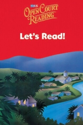 Cover of Open Court Reading, Little Book 1: Let's Read!, Grade 1